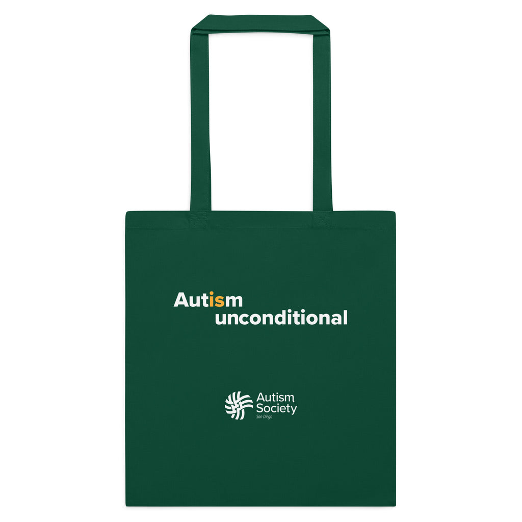 Autism Is Unconditional Cotton Tote Bag in Bottle Green | Autism Society San Diego