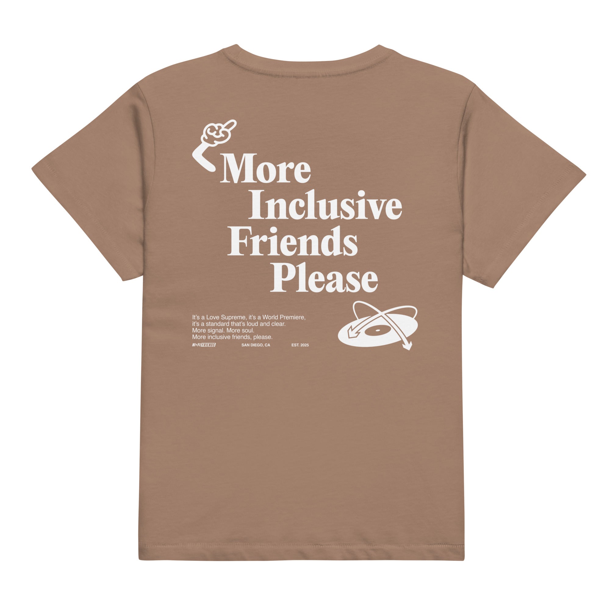 More Inclusive Friends Please Women's High-Waisted Tee in Latte | Autism Society San Diego