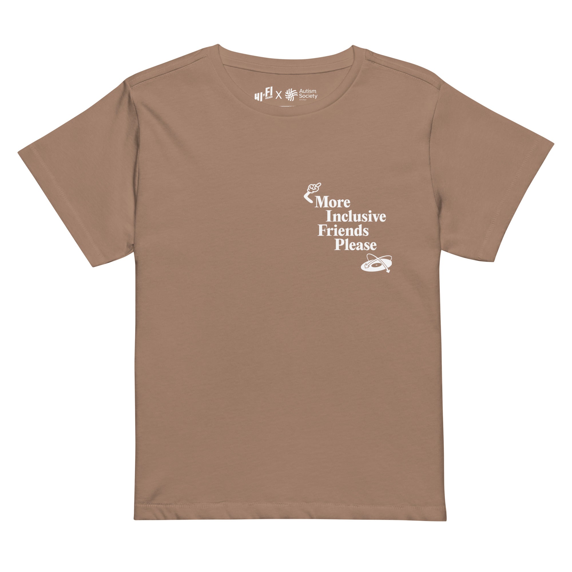 More Inclusive Friends Please Women's High-Waisted Tee in Latte | Autism Society San Diego