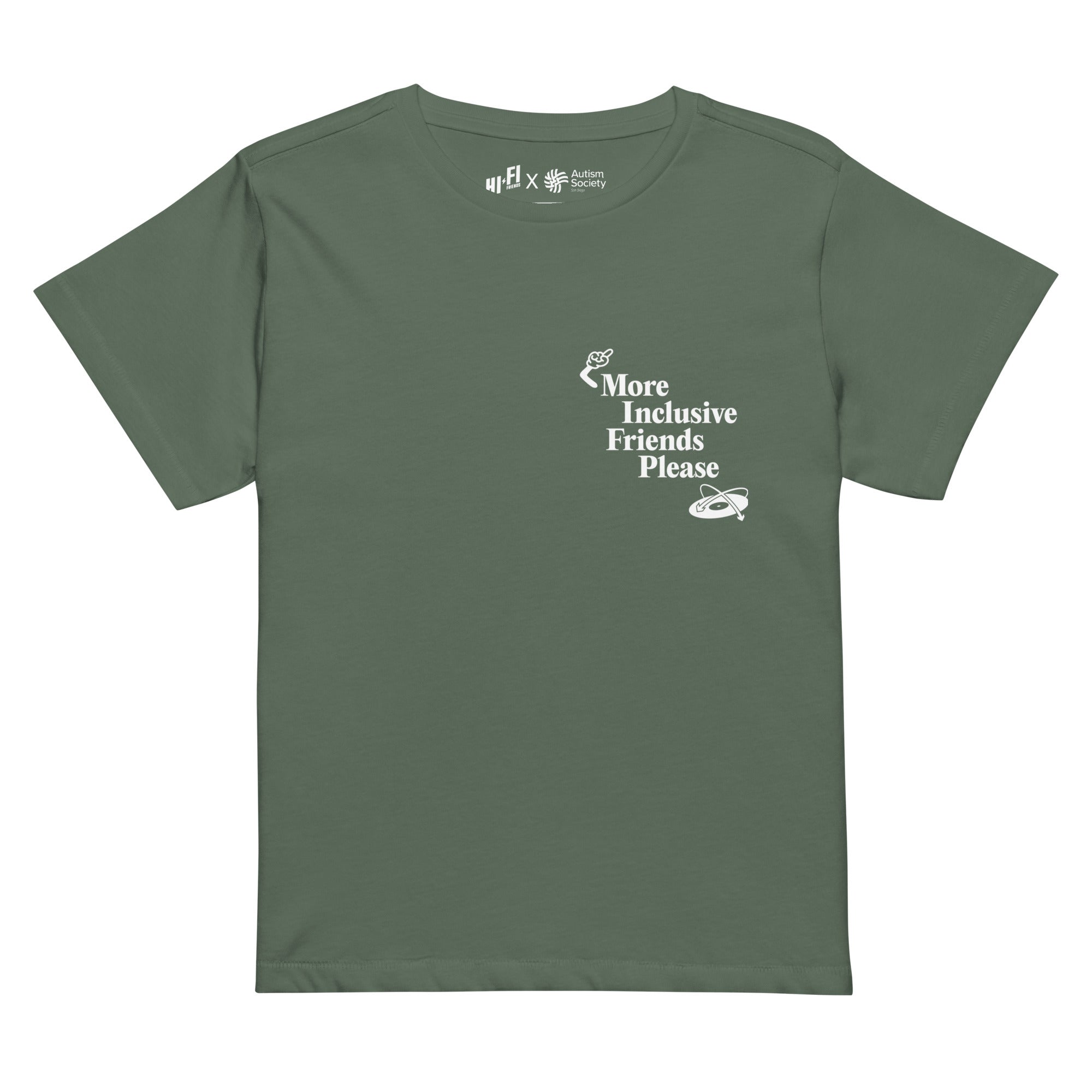 More Inclusive Friends Please Women's High-Waisted Tee in Pine | Autism Society San Diego