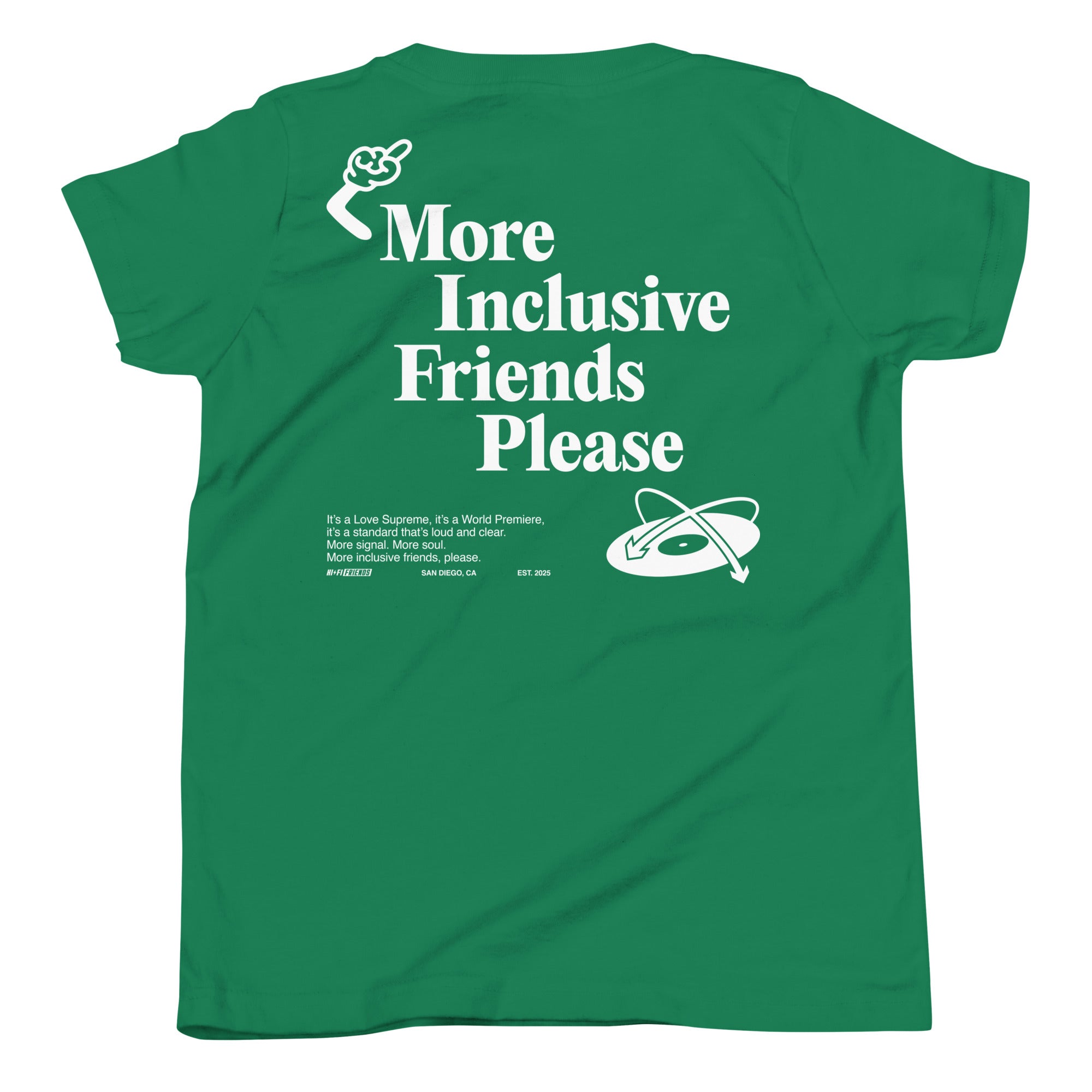 More Inclusive Friends Please Youth Tee in Kelly | Autism Society San Diego
